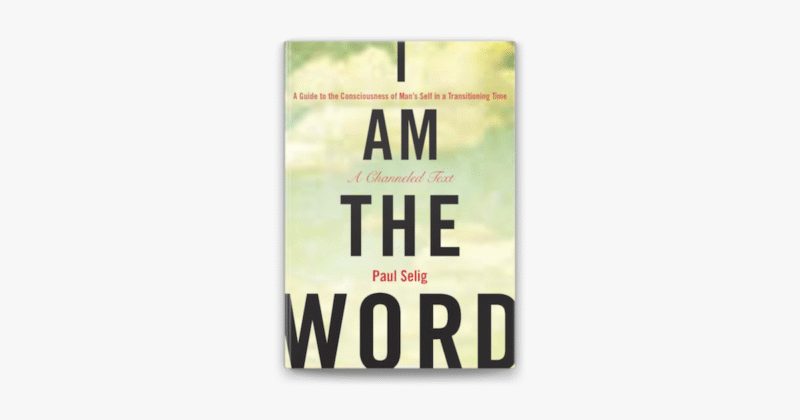 I Am The Word Paul Selig